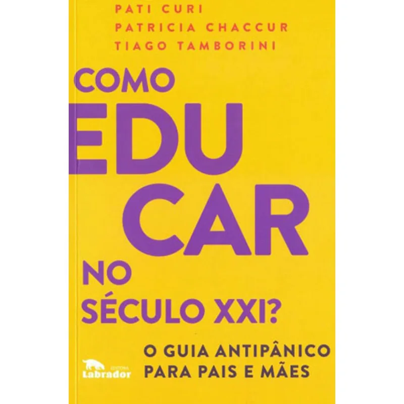COMO EDUCAR NO SÉCULO XXI