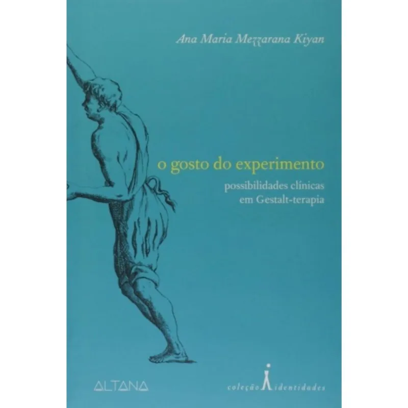 Gosto Do Esperimento, O - Possibilidades Clinicas