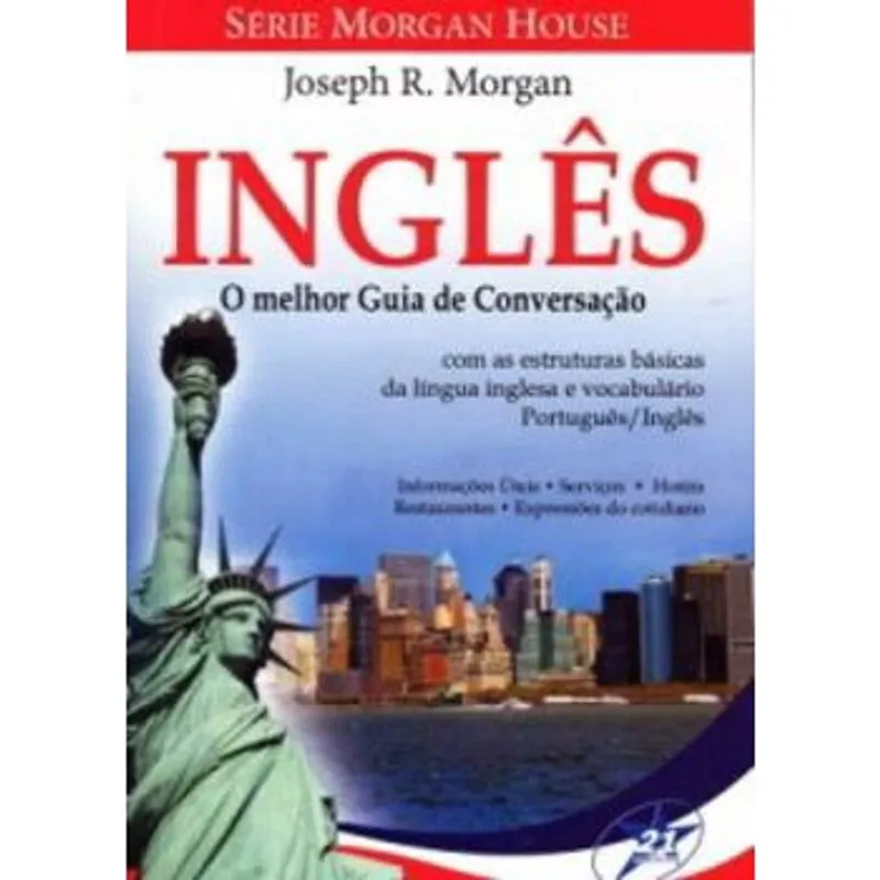 Inglês - O Melhor Guia De Conversação