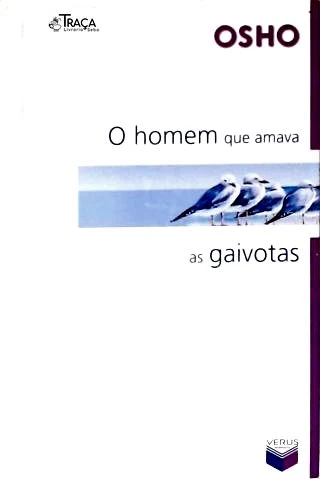 O Homem Que Amava As Gaivotas