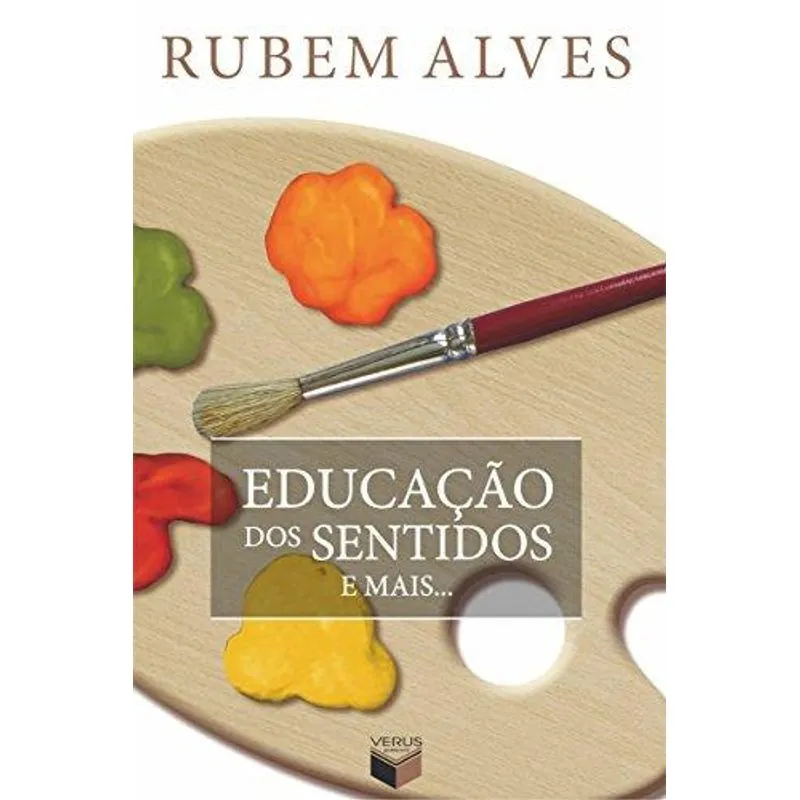 Educaçao dos Sentidos e Mais...