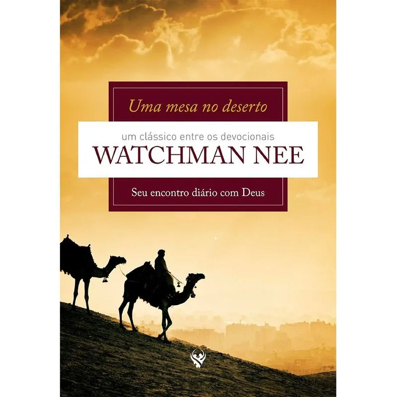 Uma Mesa no Deserto Watchman Nee