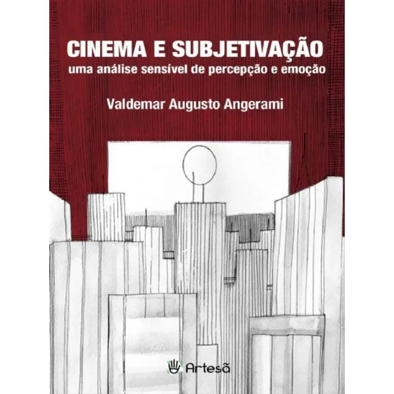 CINEMA E SUBJETIVAÇÃO