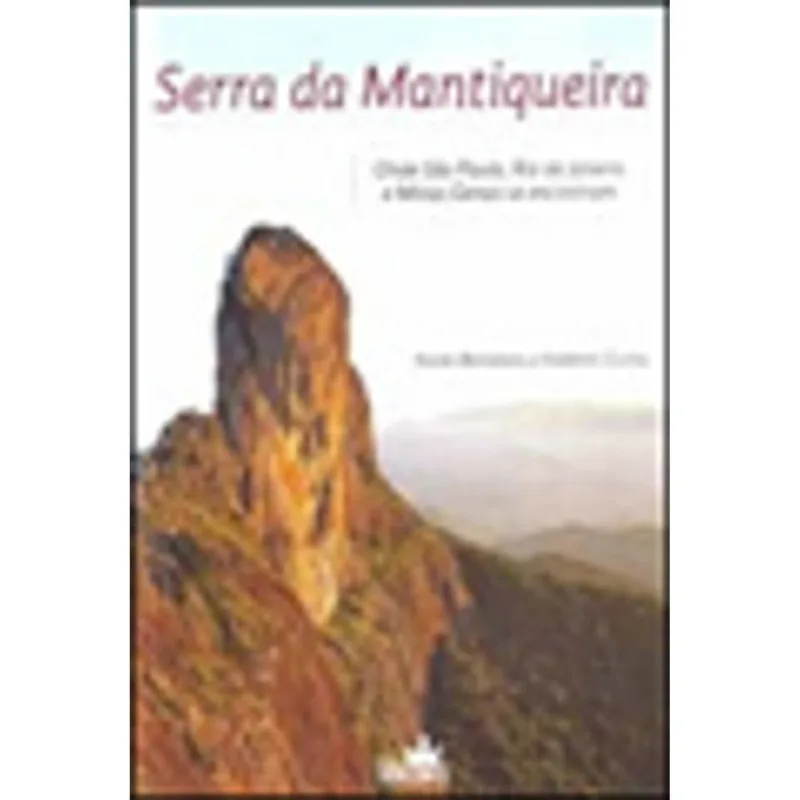 SERRA DA MANTIQUEIRA