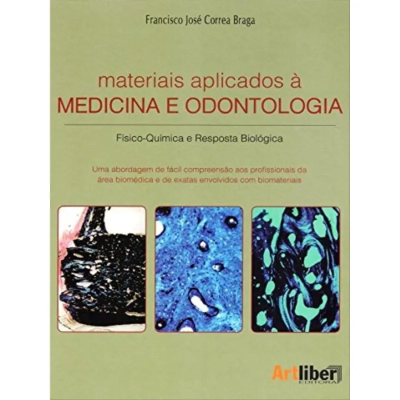 MATERIAIS APLICADOS EM MEDICINA ODONTOLOGIA
