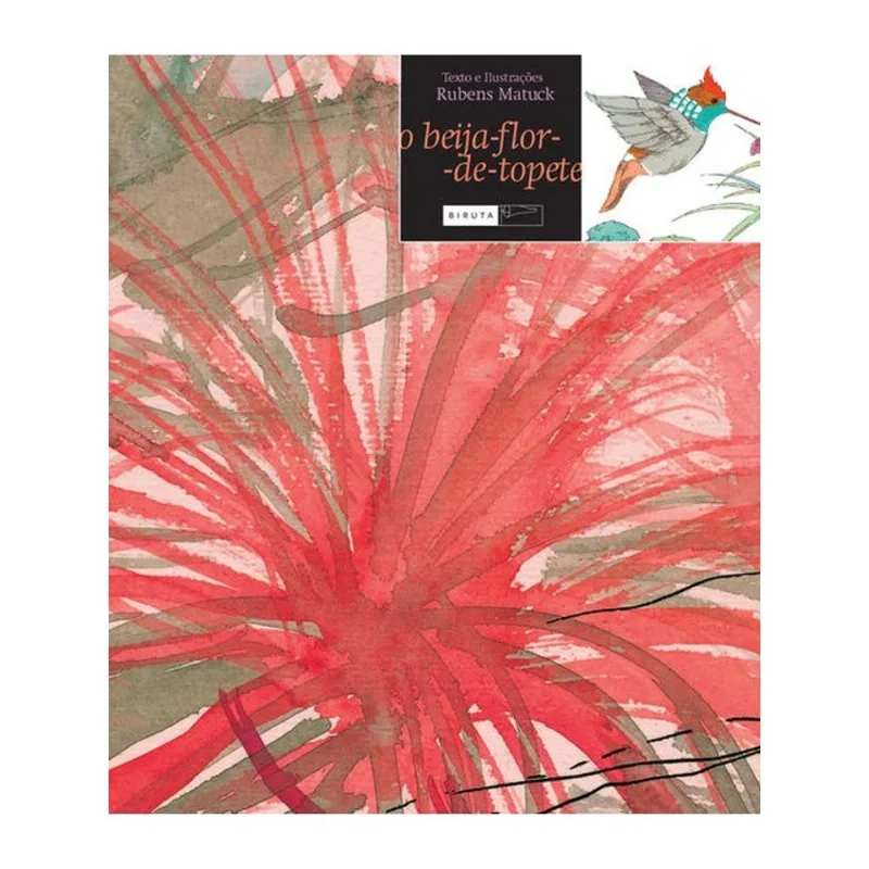 O BEIJA-FLOR DE TOPETE