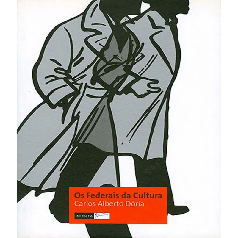 Federais Da Cultura, Os