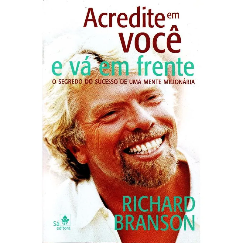Acredite Em Voce e Va Em Frente