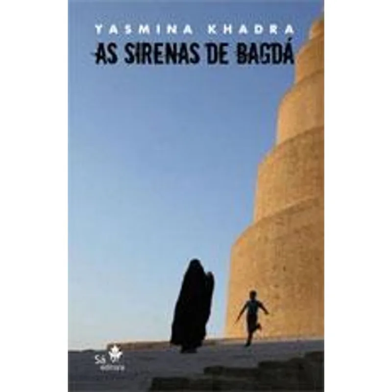 Sirenas de Bagda, as As Sirenas de Bagda