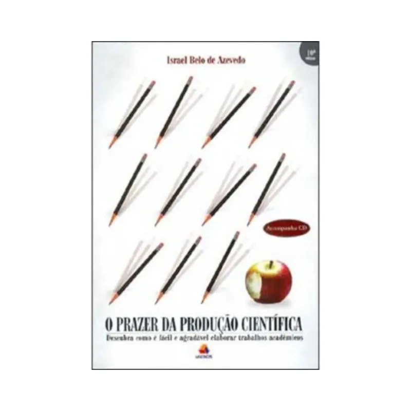 O Prazer Da Producao Cientifica