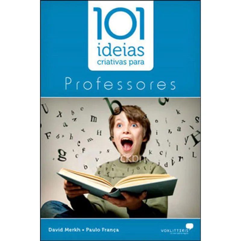 101 IDEIAS CRIATIVAS PARA PROFESSORES