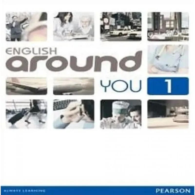 ENGLISH AROUND YOU 1 - PEARSON