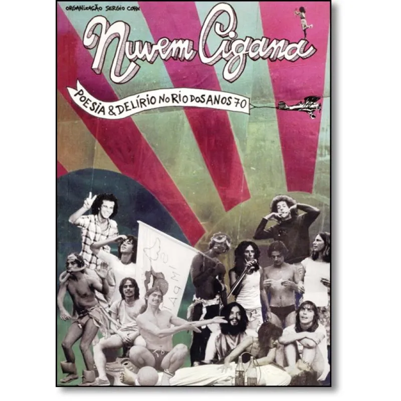 Nuvem Cigana: Poesia & Delírio no Rio dos Anos 70