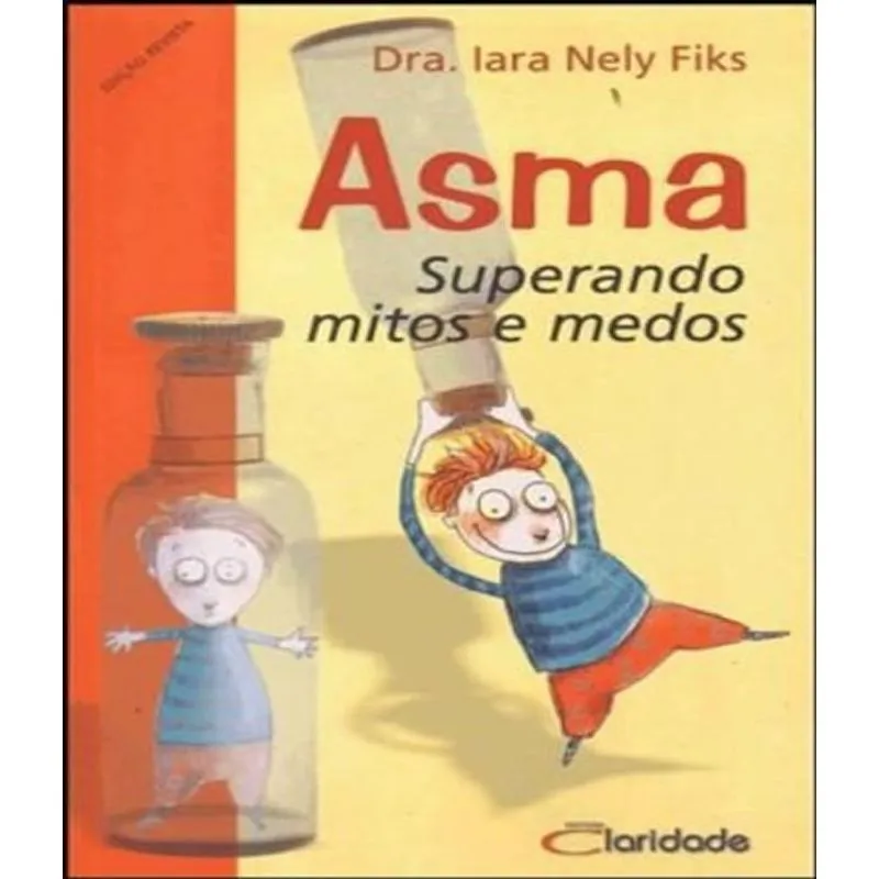 Asma - Superando Mitos E Medos