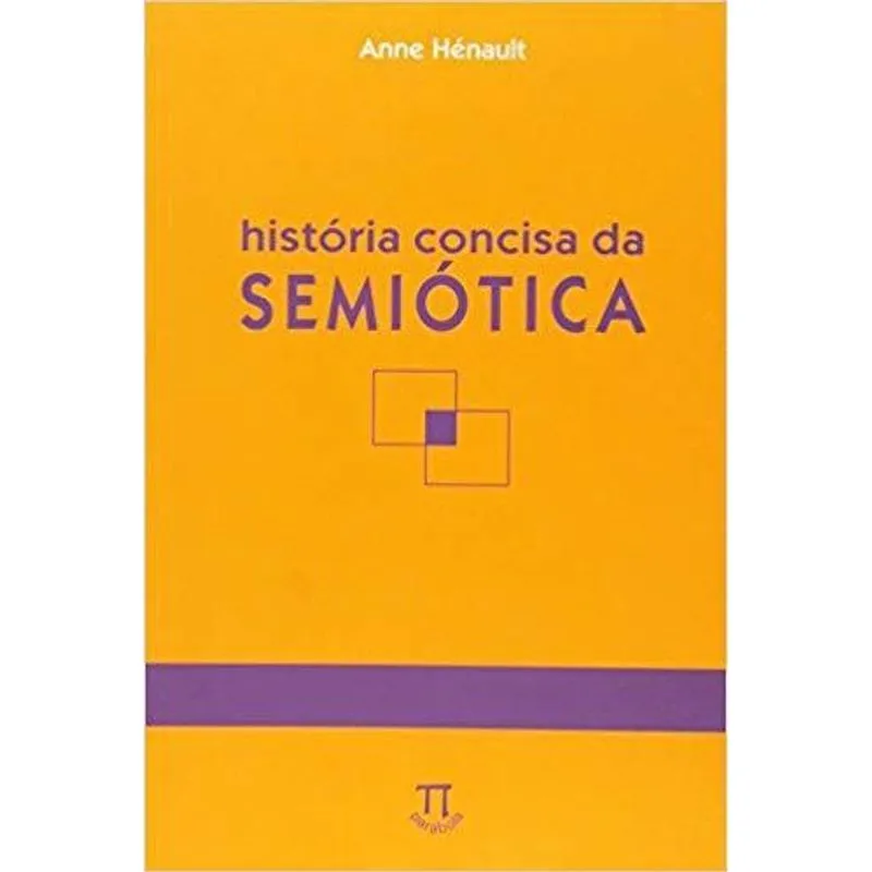 História Concisa Da Semiótica