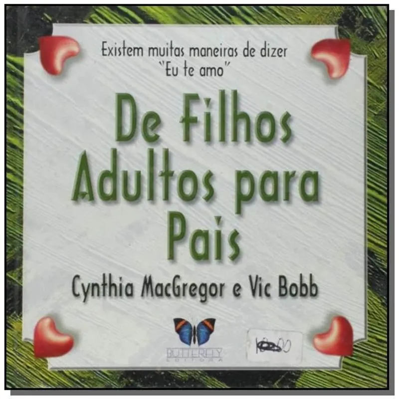 DE FILHOS ADULTOS PARA PAIS