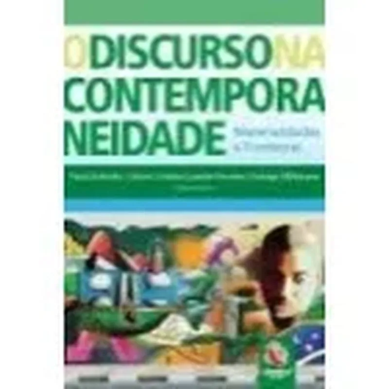 Discurso Na Contemporaneidade, O - Claraluz