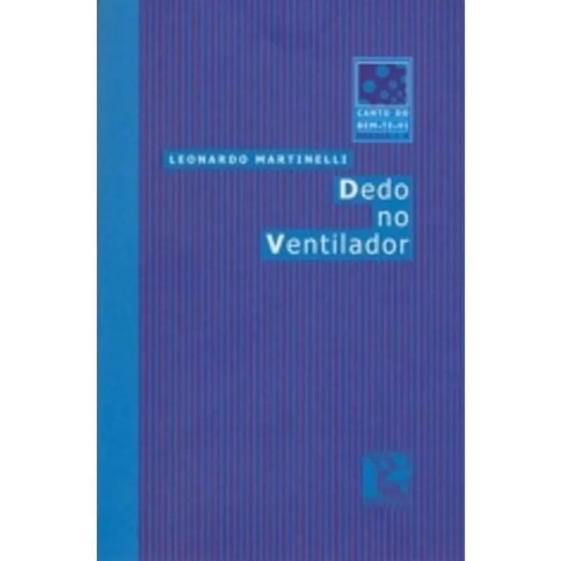 Dedo No Ventilador - Bem Te Vi
