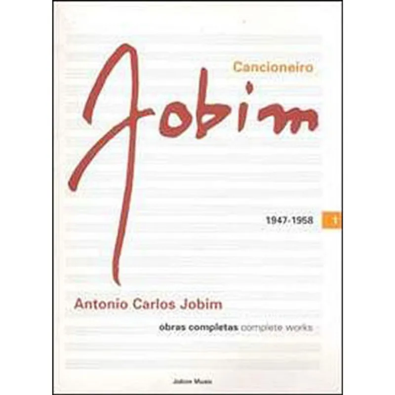 CANCIONEIRO JOBIM - 1947-1958 - VOLUME 1