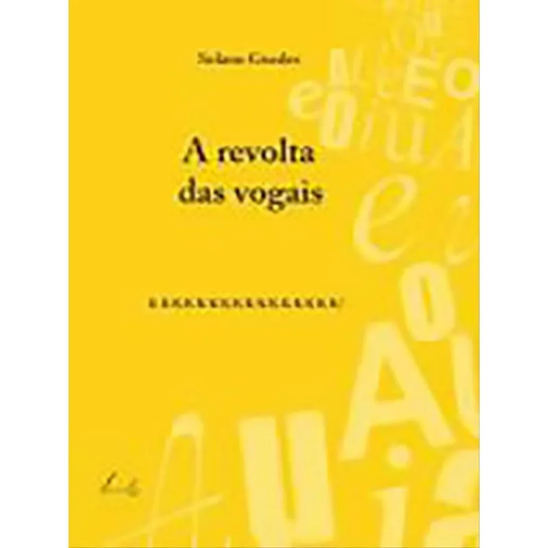 A Revolta Das Vogais