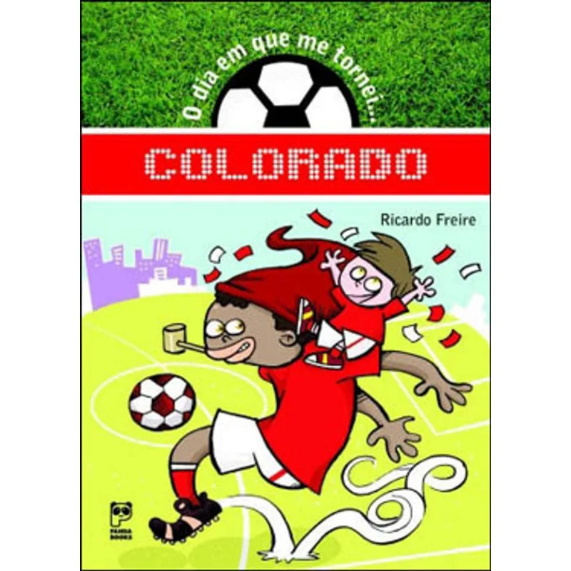 O DIA EM QUE ME TORNEI... COLORADO
