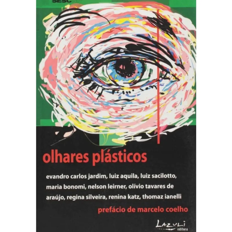 Olhares plásticos