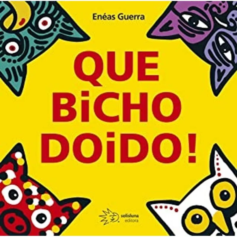 QUE BICHO DOIDO!