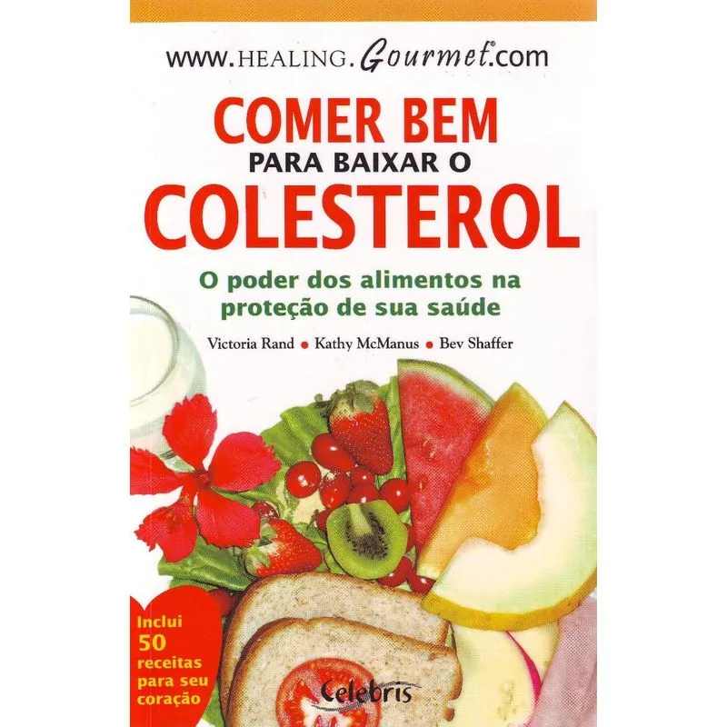 Comer Bem para Baixar O Colesterol