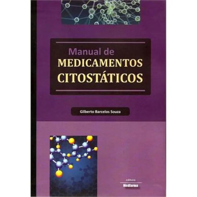 Livro - Manual de Medicamentos Cistostásticos - Souza