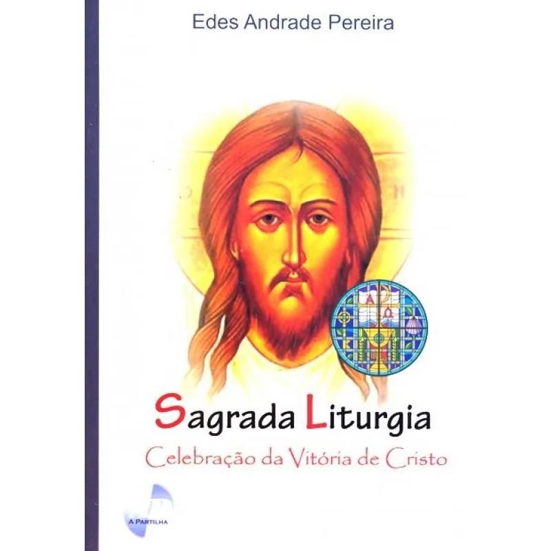Sagrada liturgia - celebracao da vitoria de cristo