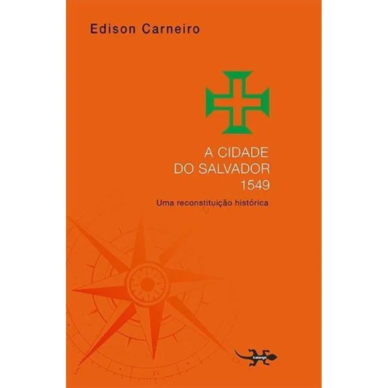 A CIDADE DO SALVADOR 1549