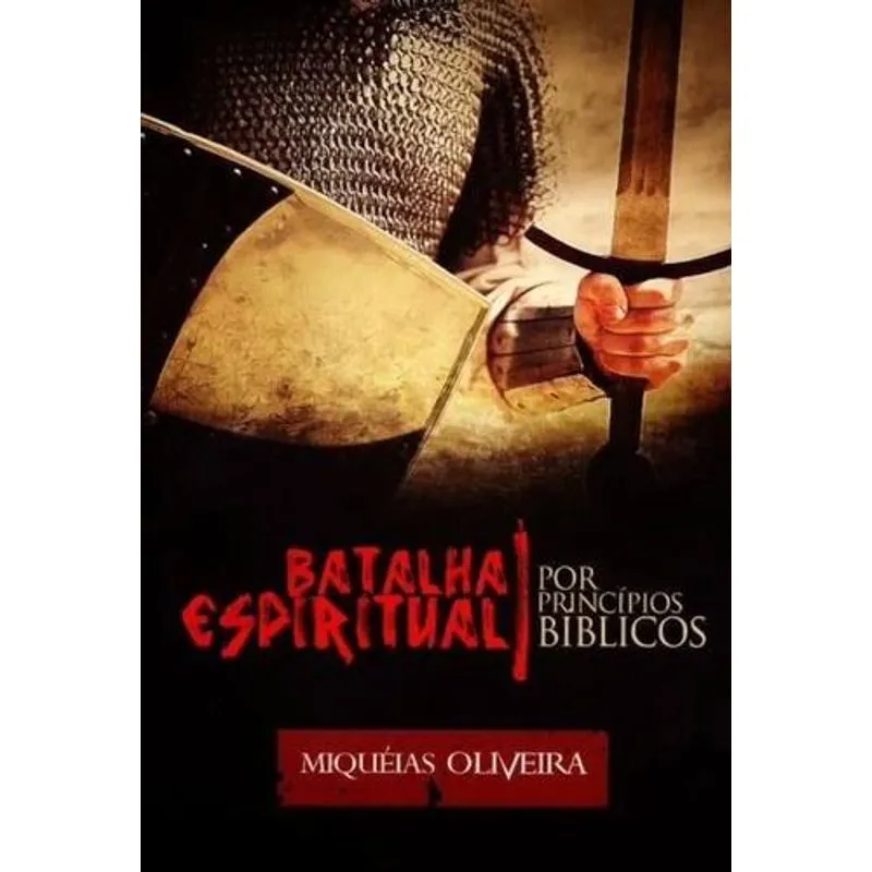 Batalha Espiritual por Princípios Bíblicos