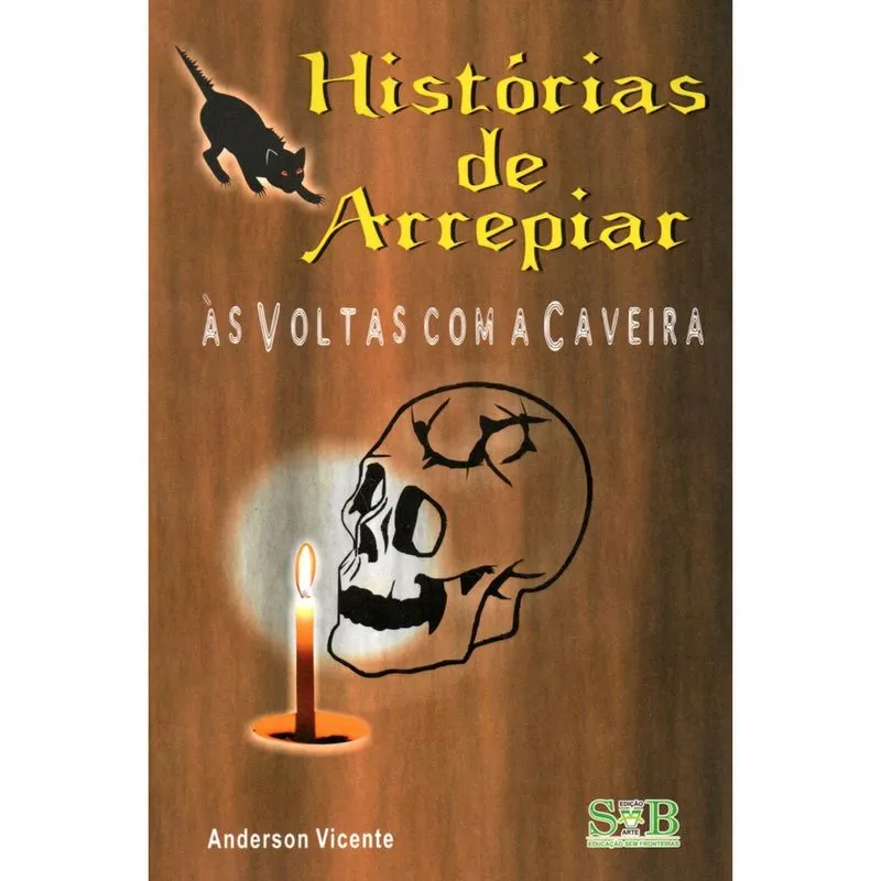 Histórias de Arrepiar - Às Voltas com a Caveira