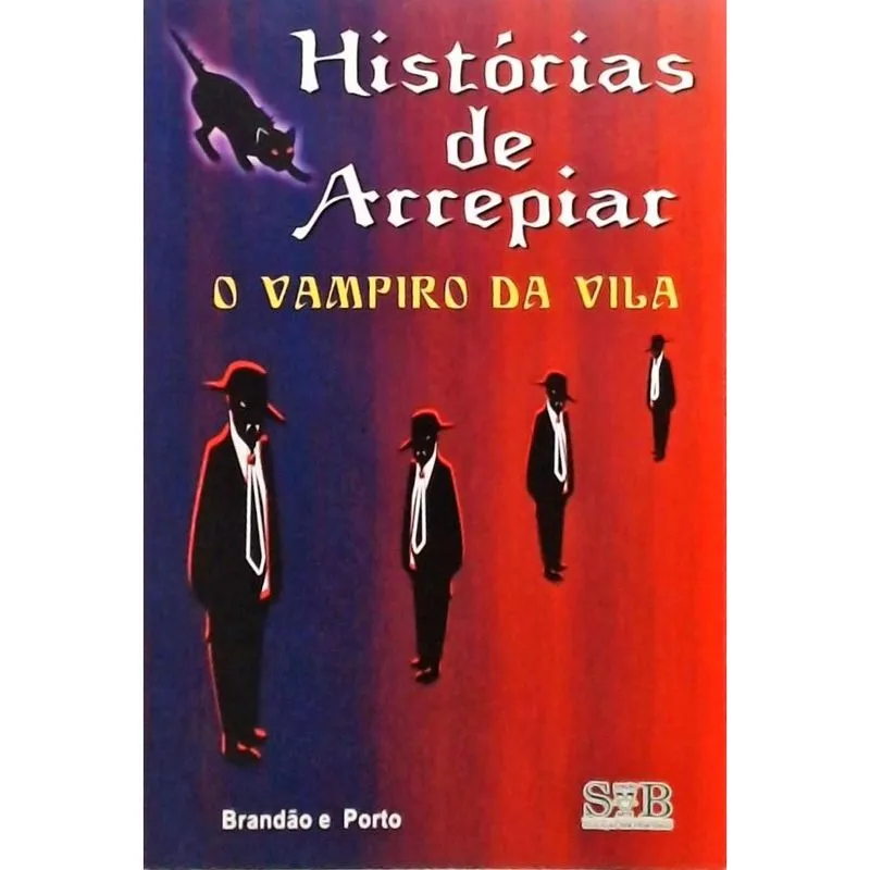 Histórias de Arrepiar - O Vampiro da Vila