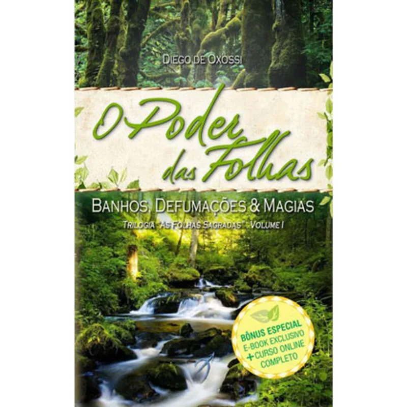 O PODER DAS FOLHAS - VOL. 1