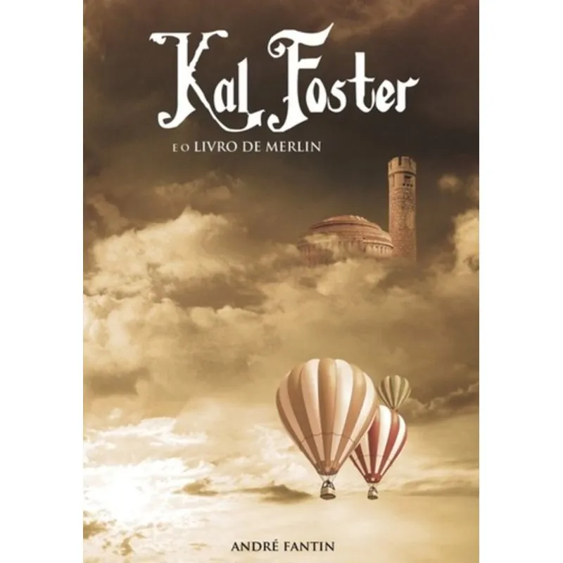 KAL FOSTER E O LIVRO DE MERLIN