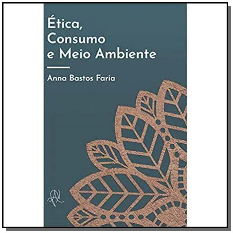Ética, Consumo e Meio Ambiente