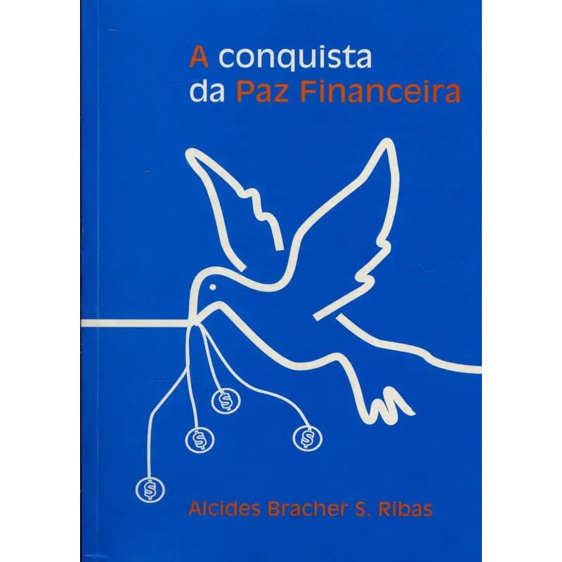 Conquista Da Paz Financeira, a