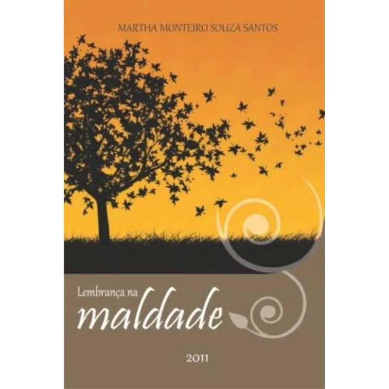 LEMBRANÇA NA MALDADE