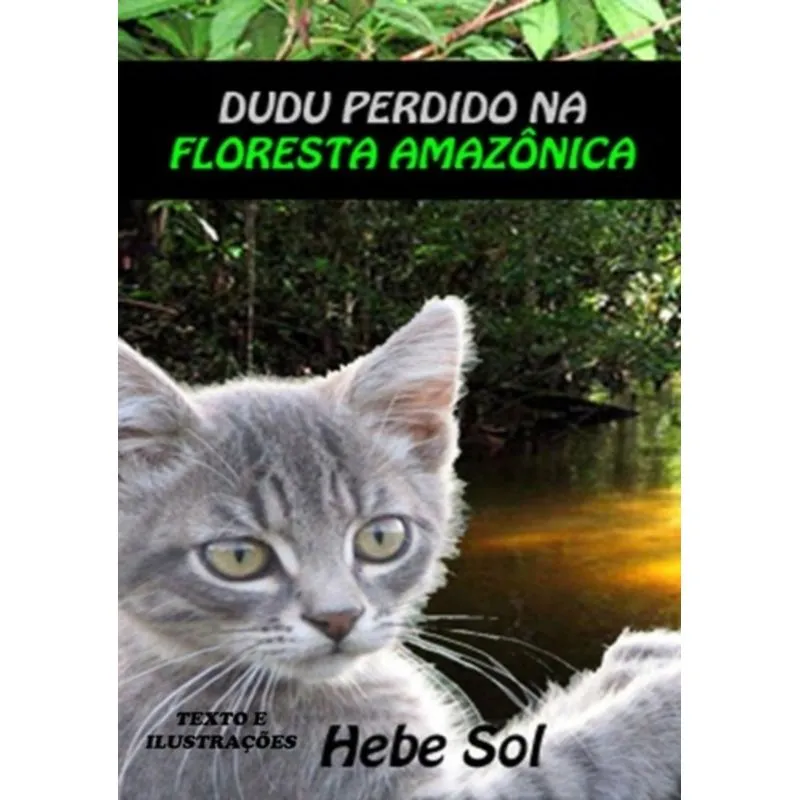 DUDU PERDIDO NA FLORESTA AMAZÔNICA