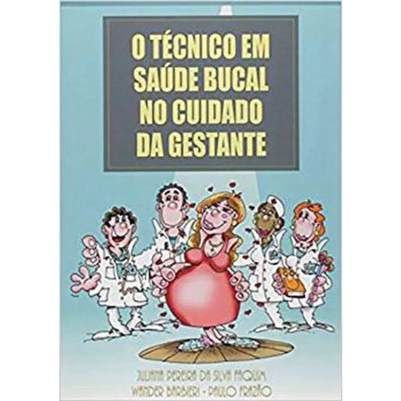 O Técnico em Saúde Bucal no Cuidado da Gestante
