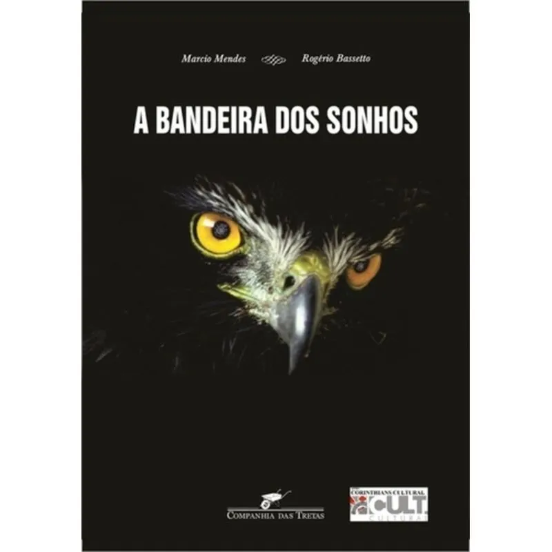BANDEIRA DOS SONHOS, A