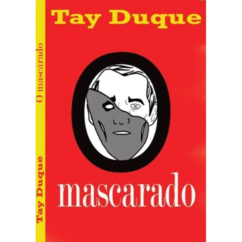 MASCARADO, O