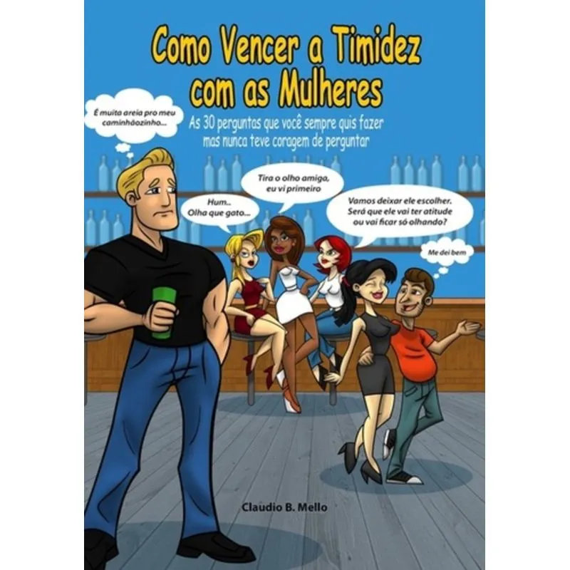 COMO VENCER A TIMIDEZ COM AS MULHERES