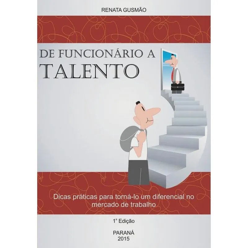 De Funcionario A Talento - Aut Paranaense