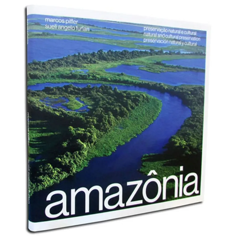 AMAZONIA - PRESERVAÇAO NATURAL E CULTURAL