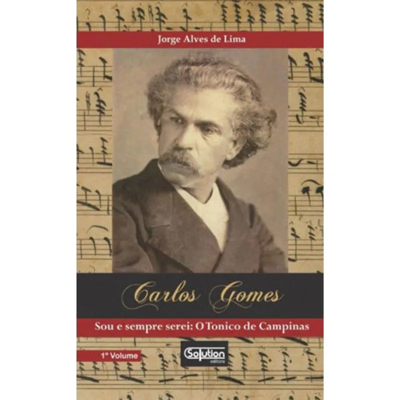 CARLOS GOMES - VOL. 1