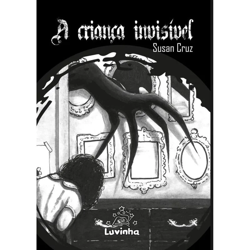 A criança invisível