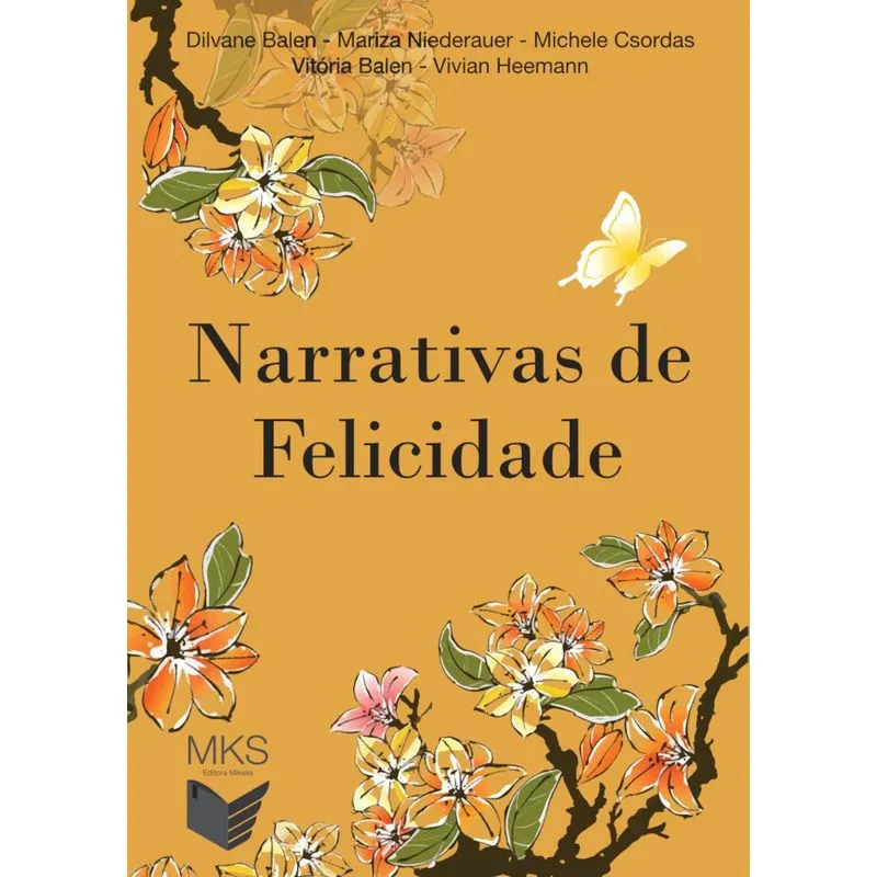 Narrativas De Felicidade