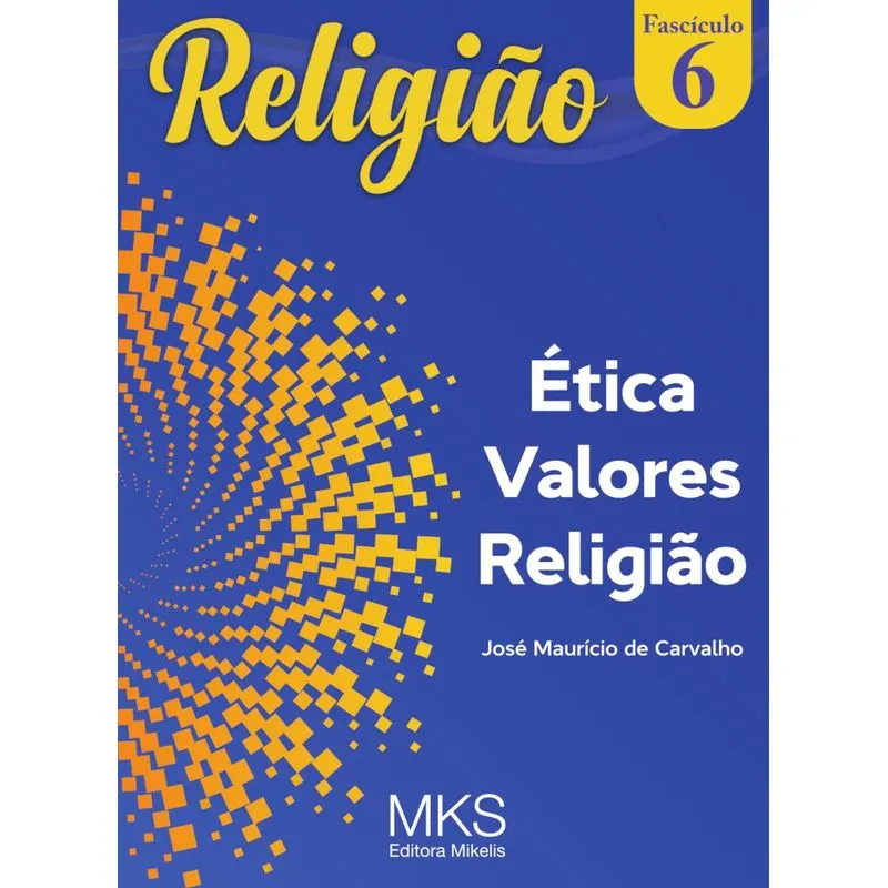 Ética, Valores &amp; Religião